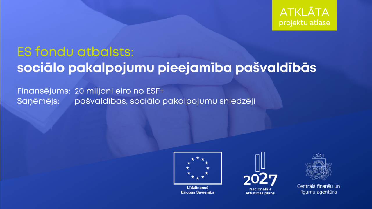 Pieejams ES fondu finansējums sociālo pakalpojumu nodrošināšanai