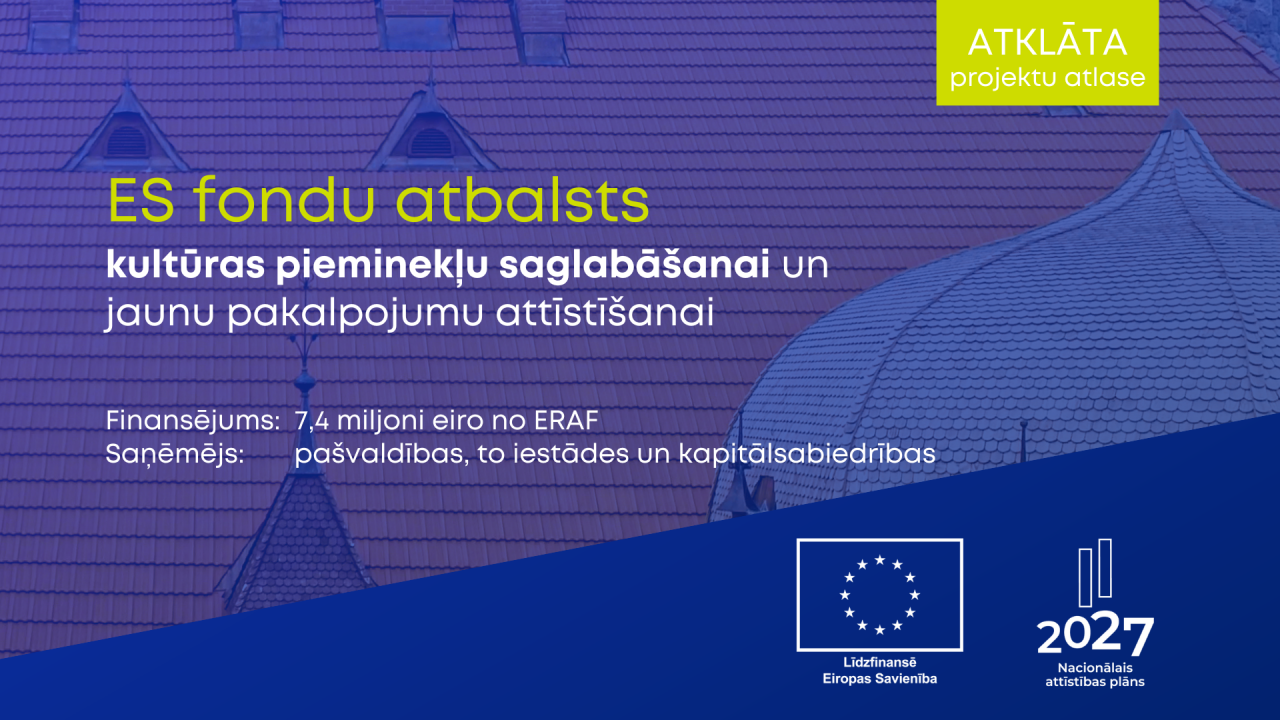Pašvaldības var saņemt ES fondu finansējumu investīcijām kultūras mantojuma objektos