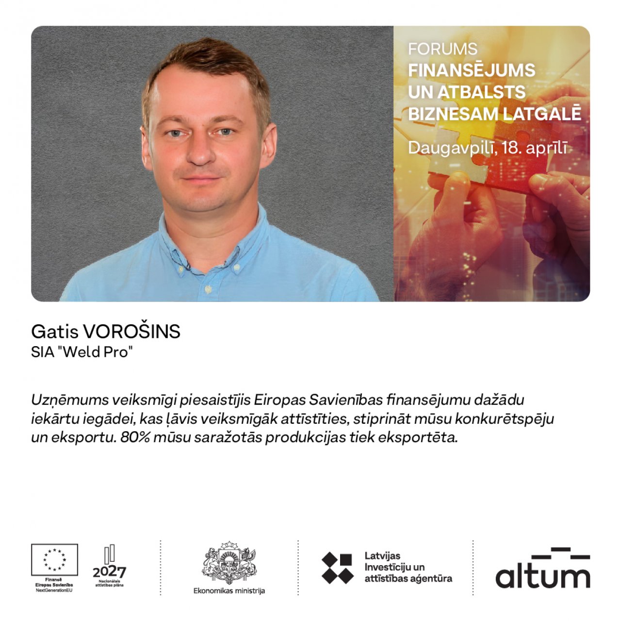 Uzņēmēja pieredzes stāsts / Gatis Vorošens (SIA “WELD PRO”)
